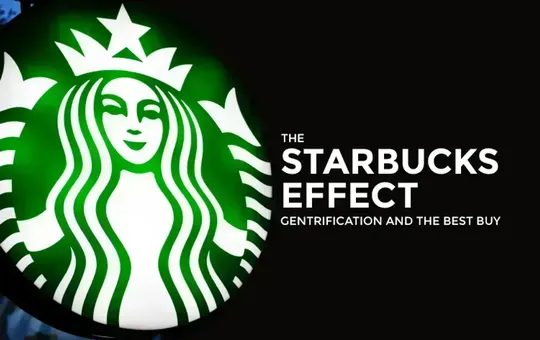 The Starbucks Effect: What You Need to Know